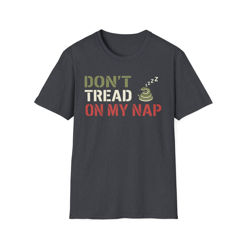 "Don't Tread On My Nap" T-Shirt