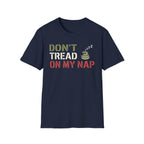 "Don't Tread On My Nap" T-Shirt