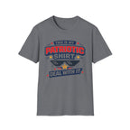 "This Is My Patriotic Shirt, Deal With It" T-shirt