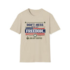"Don't Mess With My Freedom... or My Coffee" T-Shirt