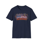 "Proudly Overpaid for Fireworks" T-Shirt