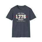"I Will Walk 1,776 Miles" T-shirt