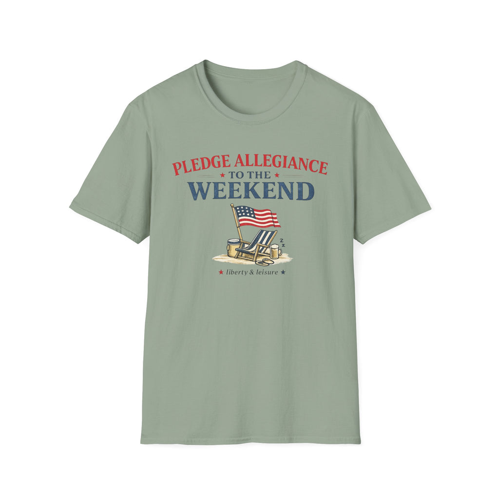 "Pledge Allegiance to the Weekend" T‑Shirt