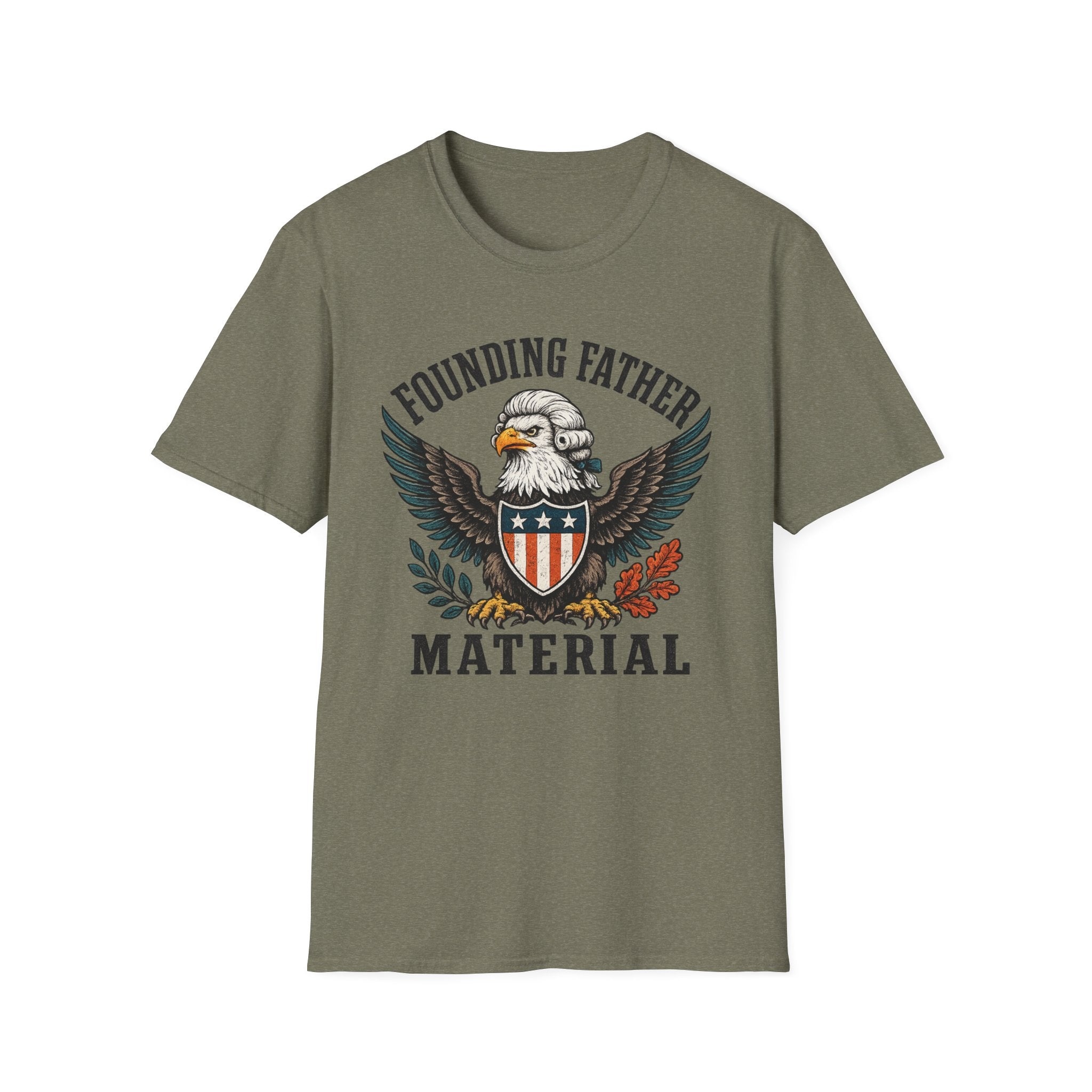 "Founding Father Material" T-Shirt