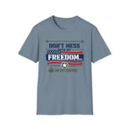 "Don't Mess With My Freedom... or My Coffee" T-Shirt