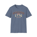 "Unsupervised Since 1776" T-Shirt