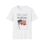 "Keep Calm and Fly the Flag" T-Shirt