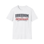 "Freedom Enthusiast" T-Shirt