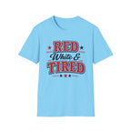"Red White & Tired" T-Shirt