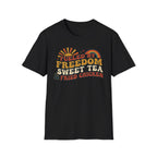 "Fueled by Freedom, Sweet Tea & Fried Chicken" T-Shirt