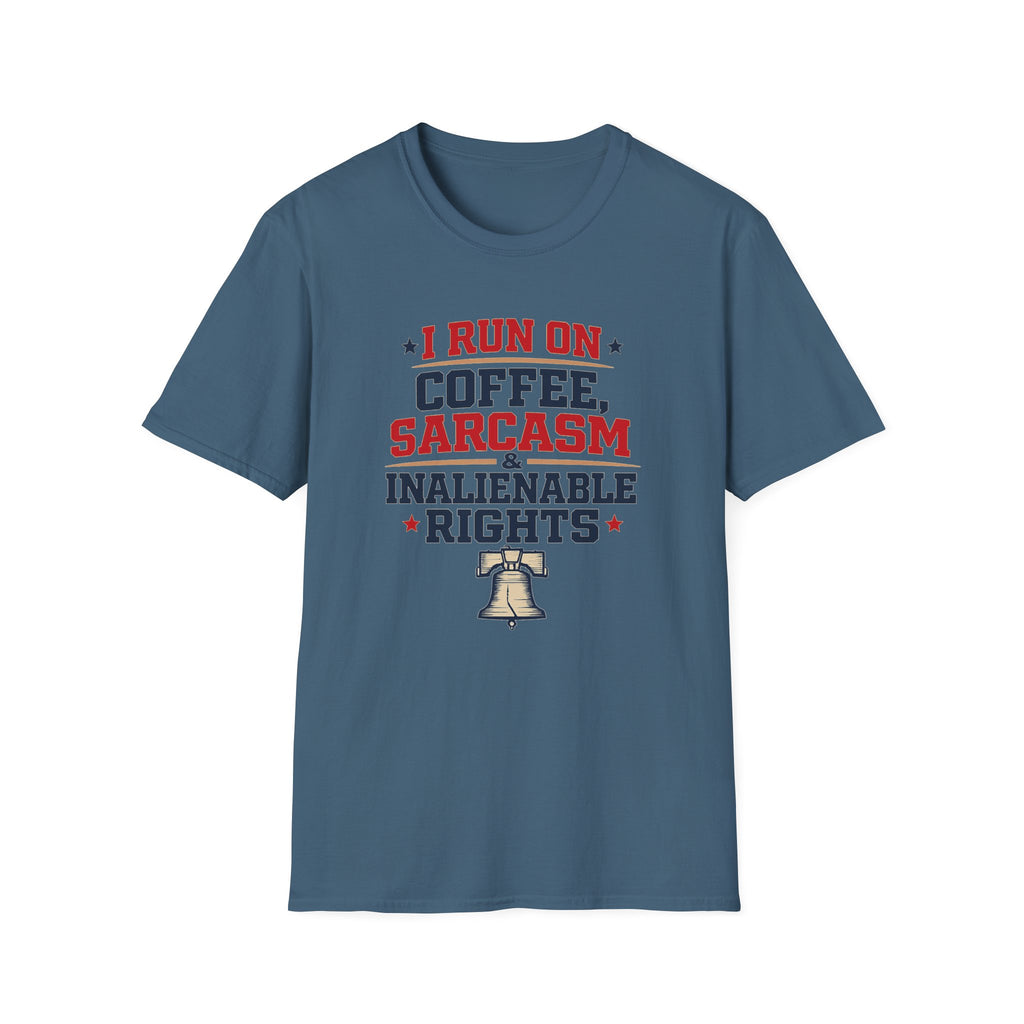 "Coffee, Sarcasm & Inalienable Rights" T-Shirt