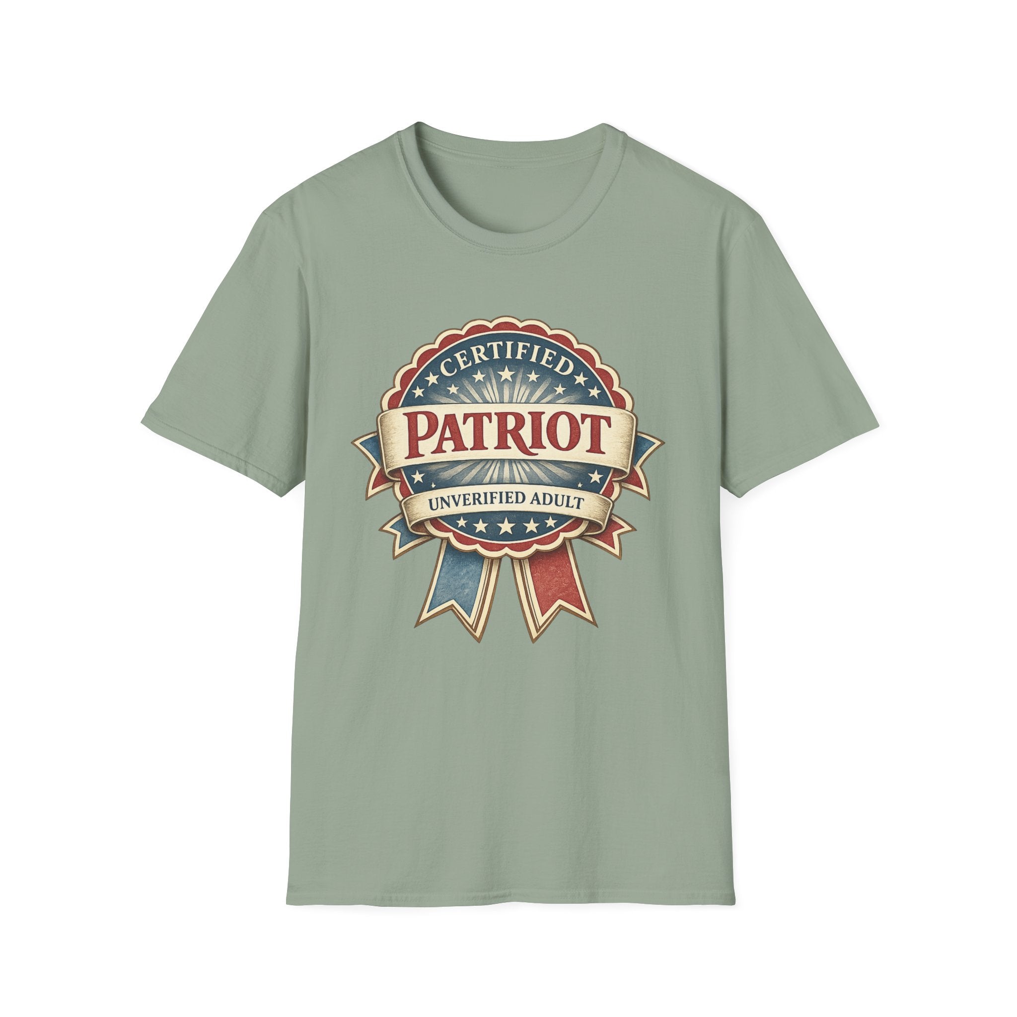 "Certified Patriot, Unverified Adult" T-shirt