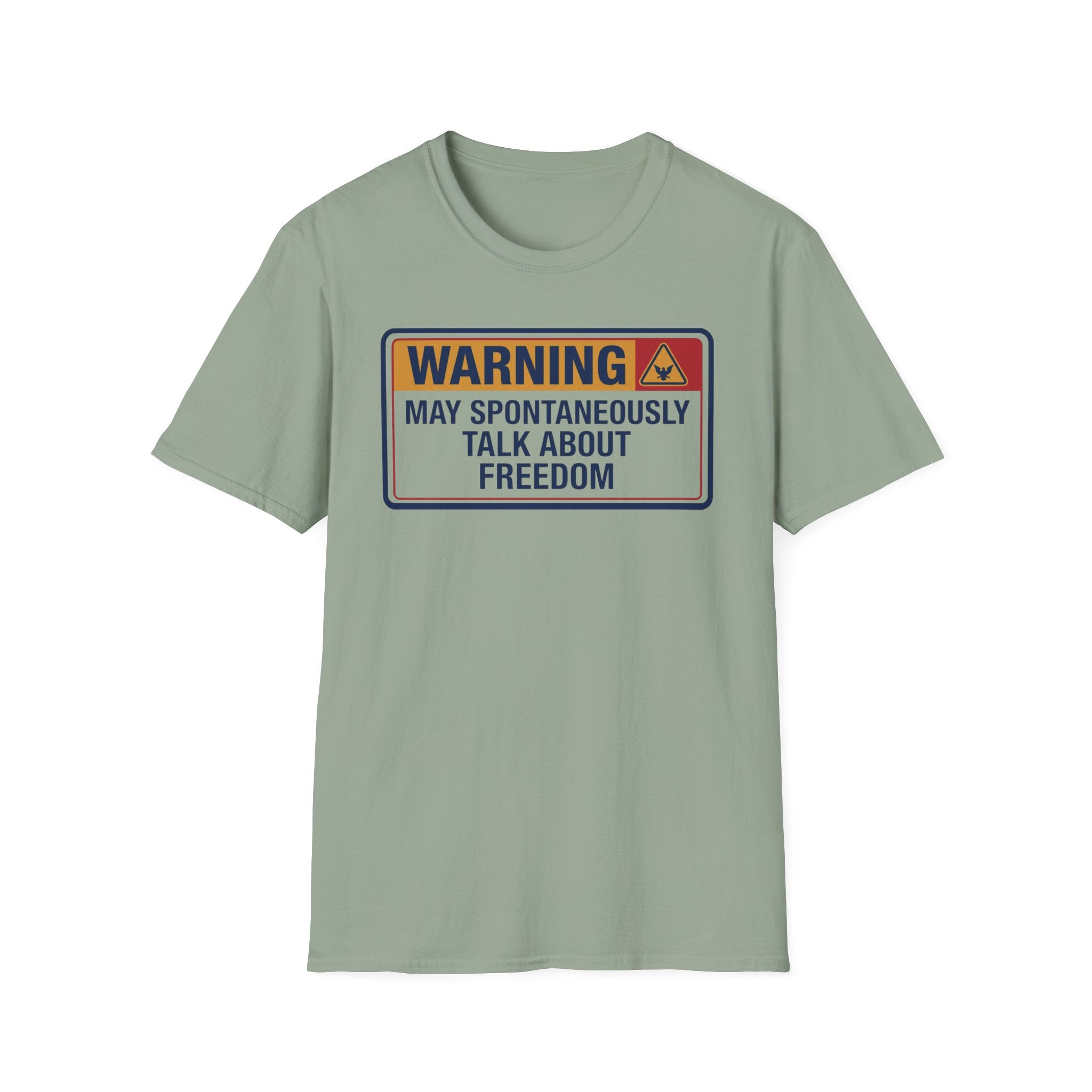"WARNING: May Spontaneously Talk About Freedom" Graphic T-shirt