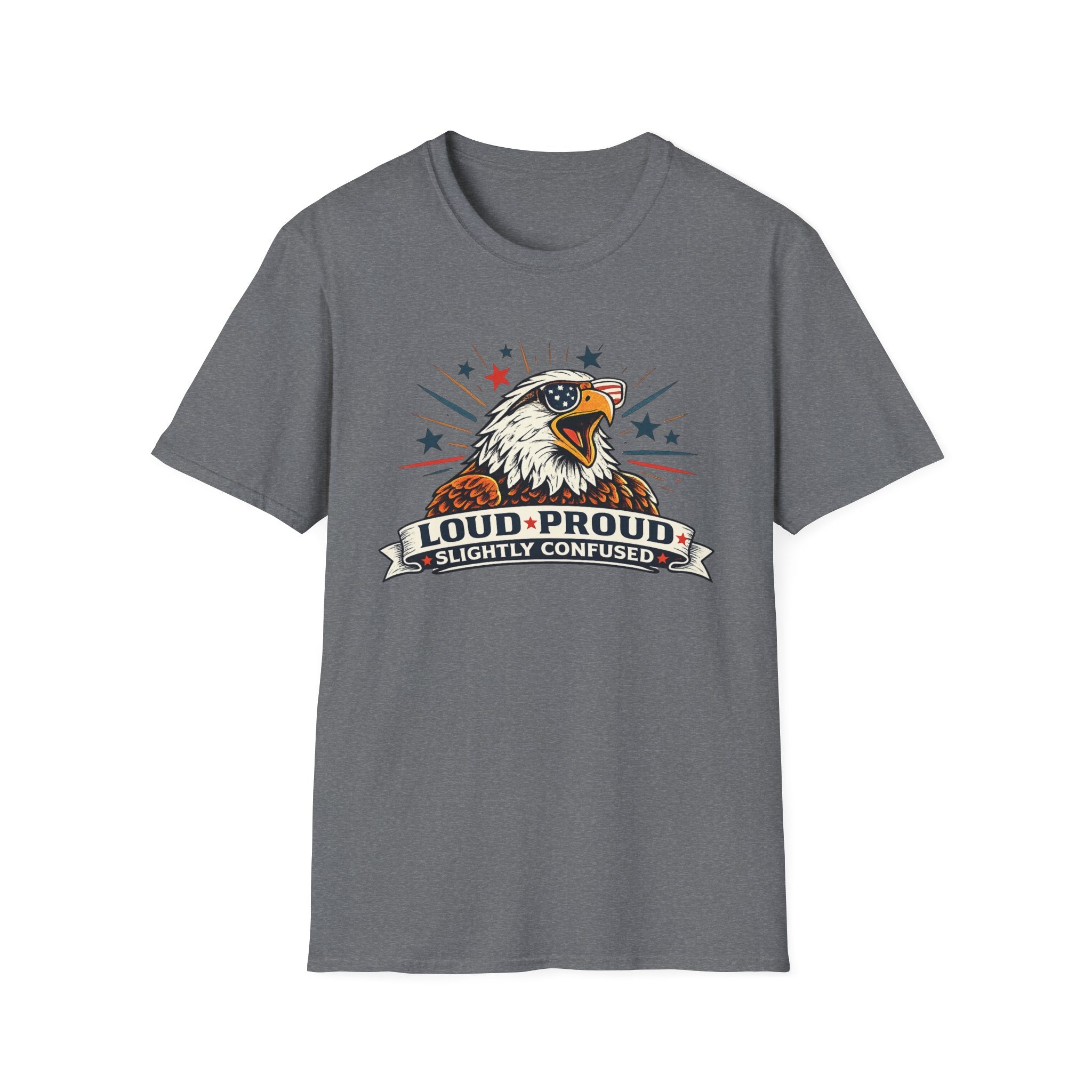 "Loud Proud Slightly Confused" T‑Shirt