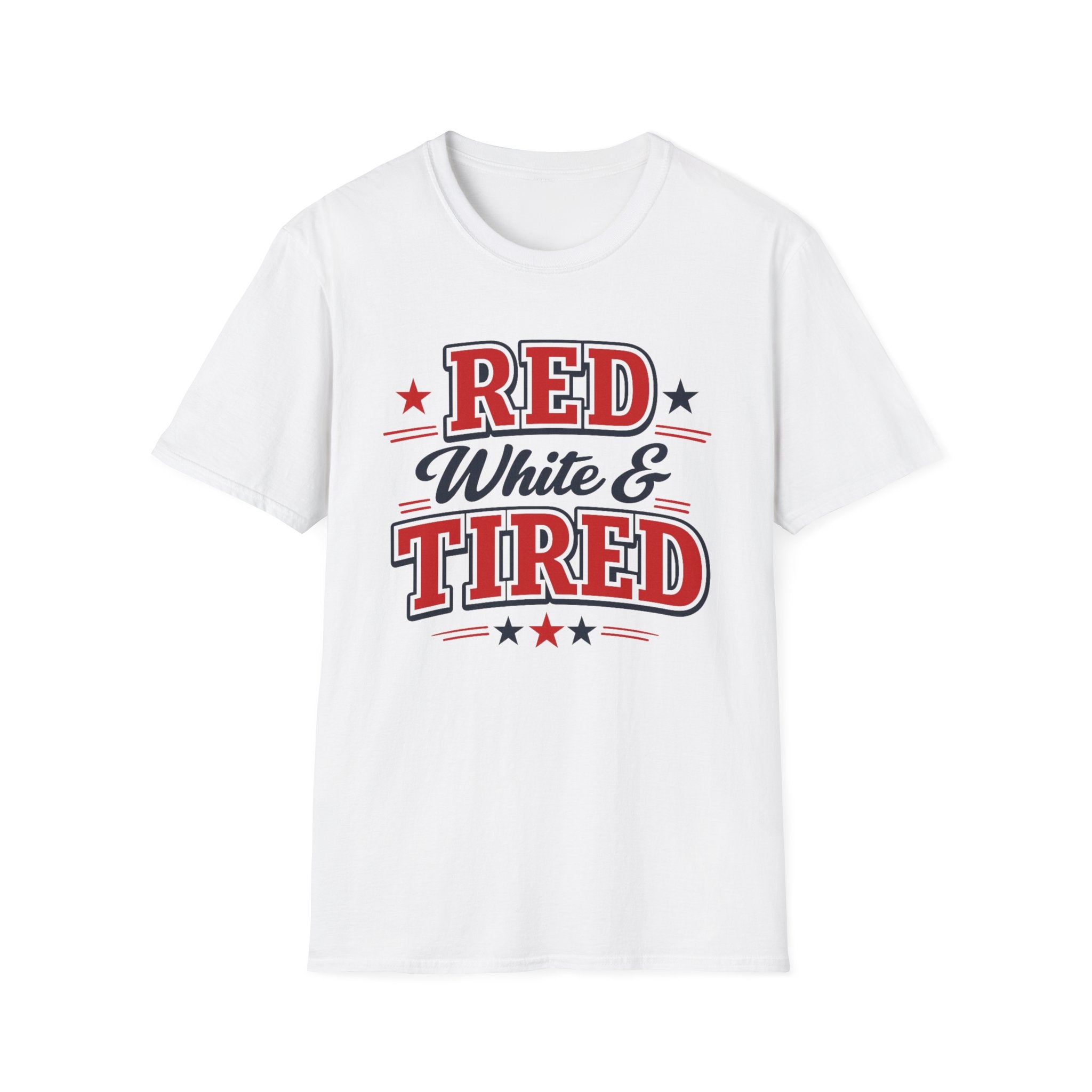 "Red White & Tired" T-Shirt