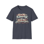 "Give Me Liberty or Give Me Cheeseburgers" T-Shirt