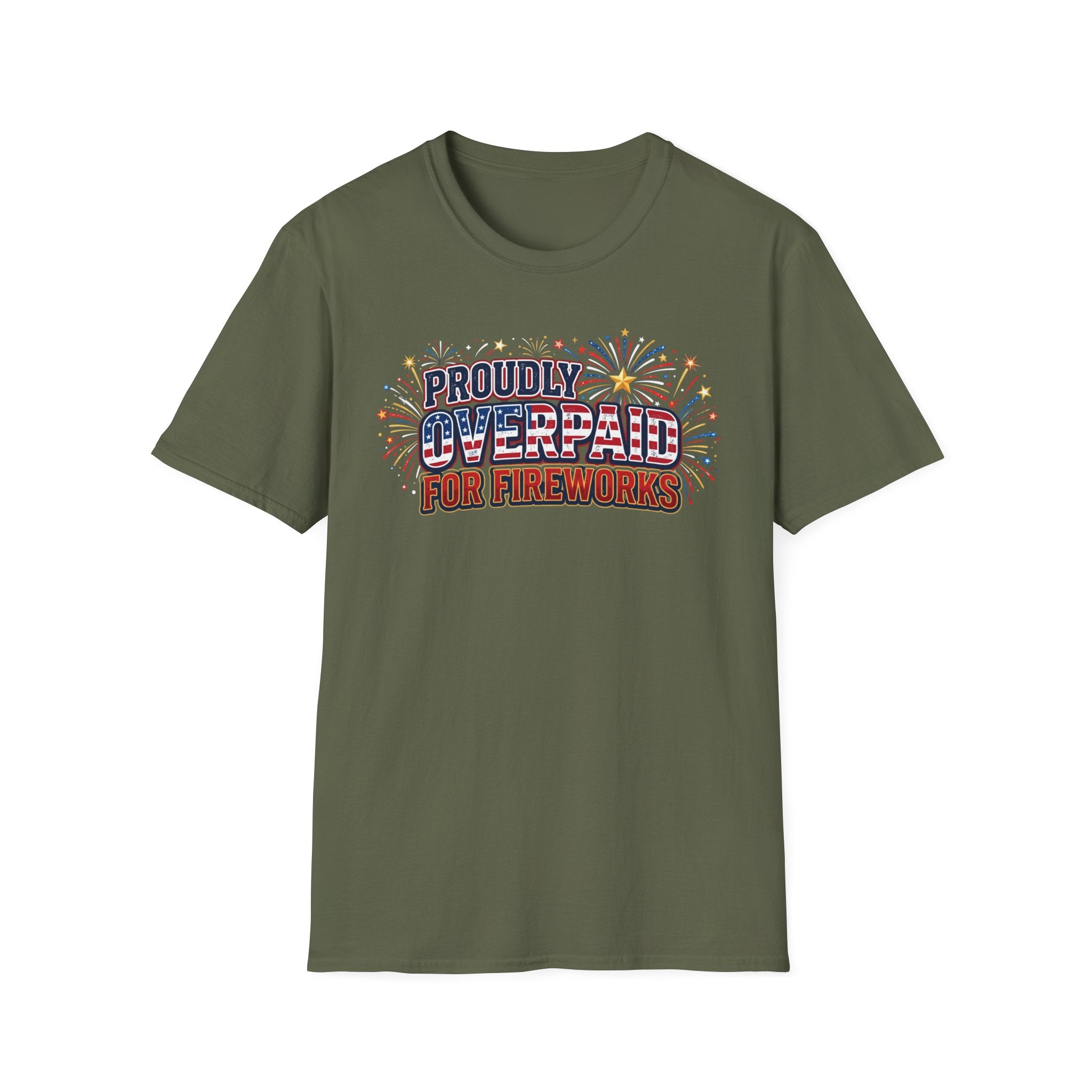 "Proudly Overpaid for Fireworks" T-Shirt