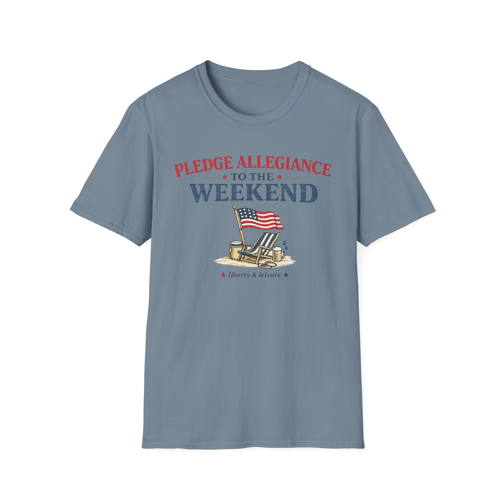 "Pledge Allegiance to the Weekend" T‑Shirt