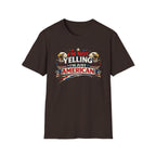 "I'm Not Yelling I'm Just American" T-Shirt
