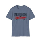 "Freedom Enthusiast" T-Shirt