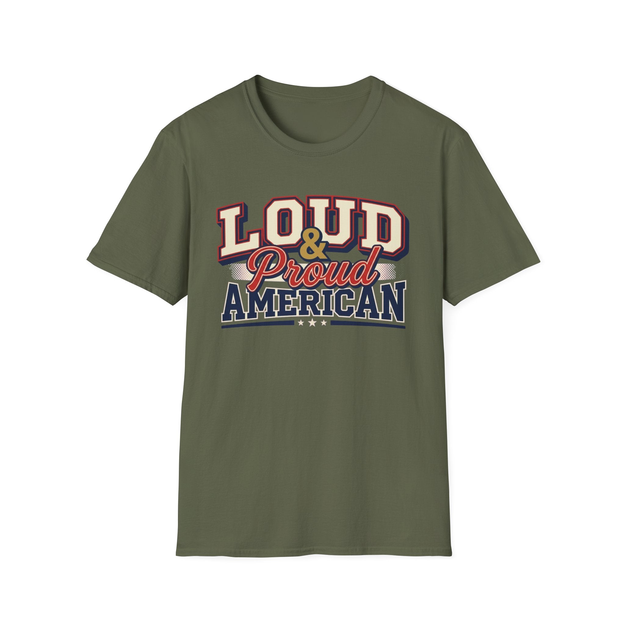 "Loud & Proud American" T-Shirt