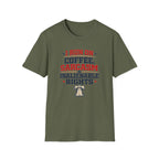 "Coffee, Sarcasm & Inalienable Rights" T-Shirt