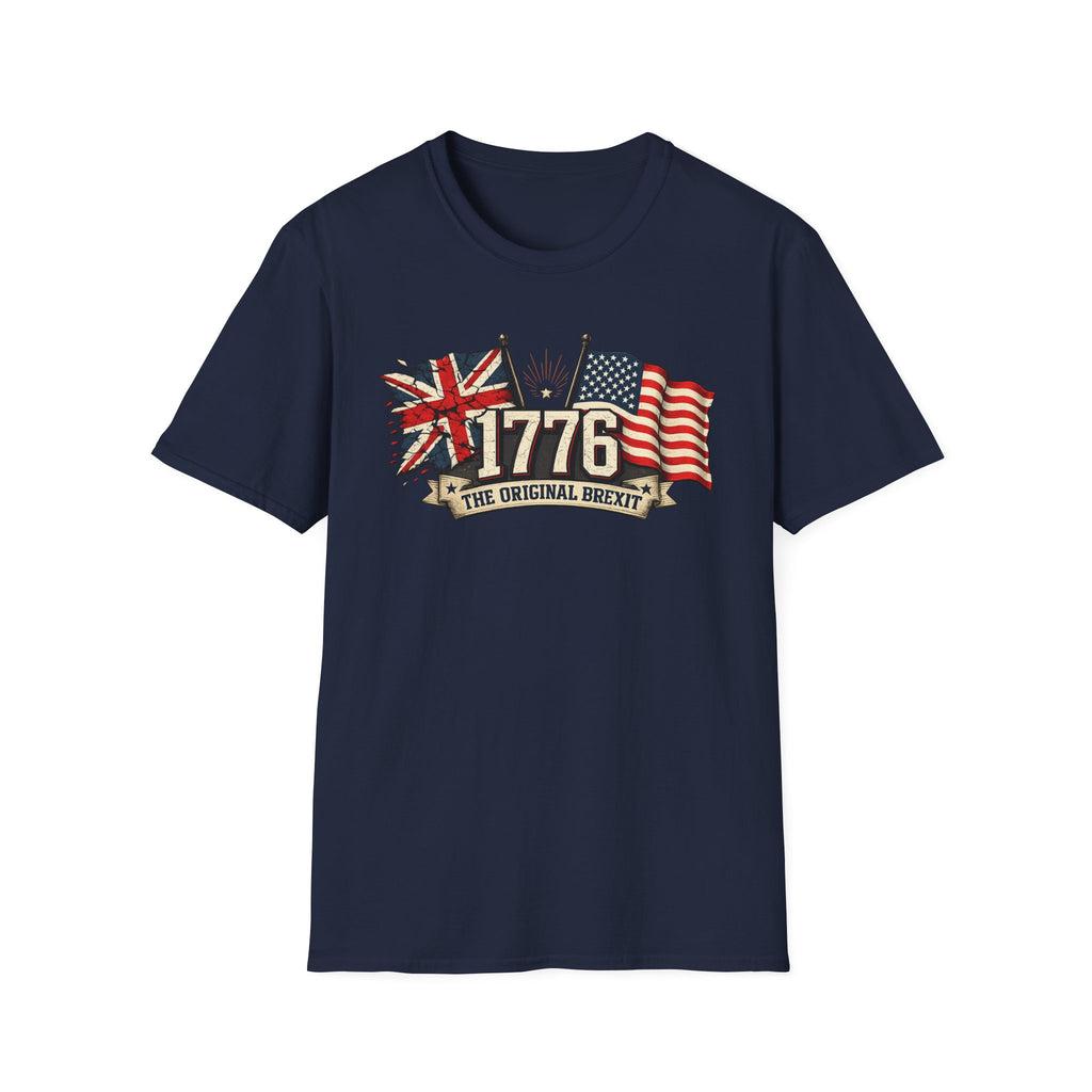 "1776 The Original Brexit" T-Shirt