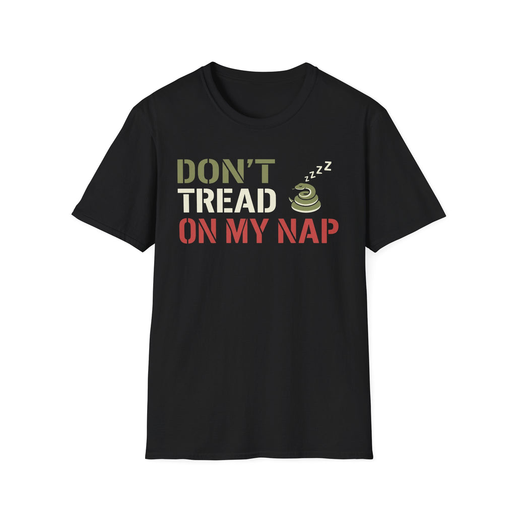 "Don't Tread On My Nap" T-Shirt