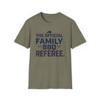 "Official Family BBQ Referee" T-Shirt