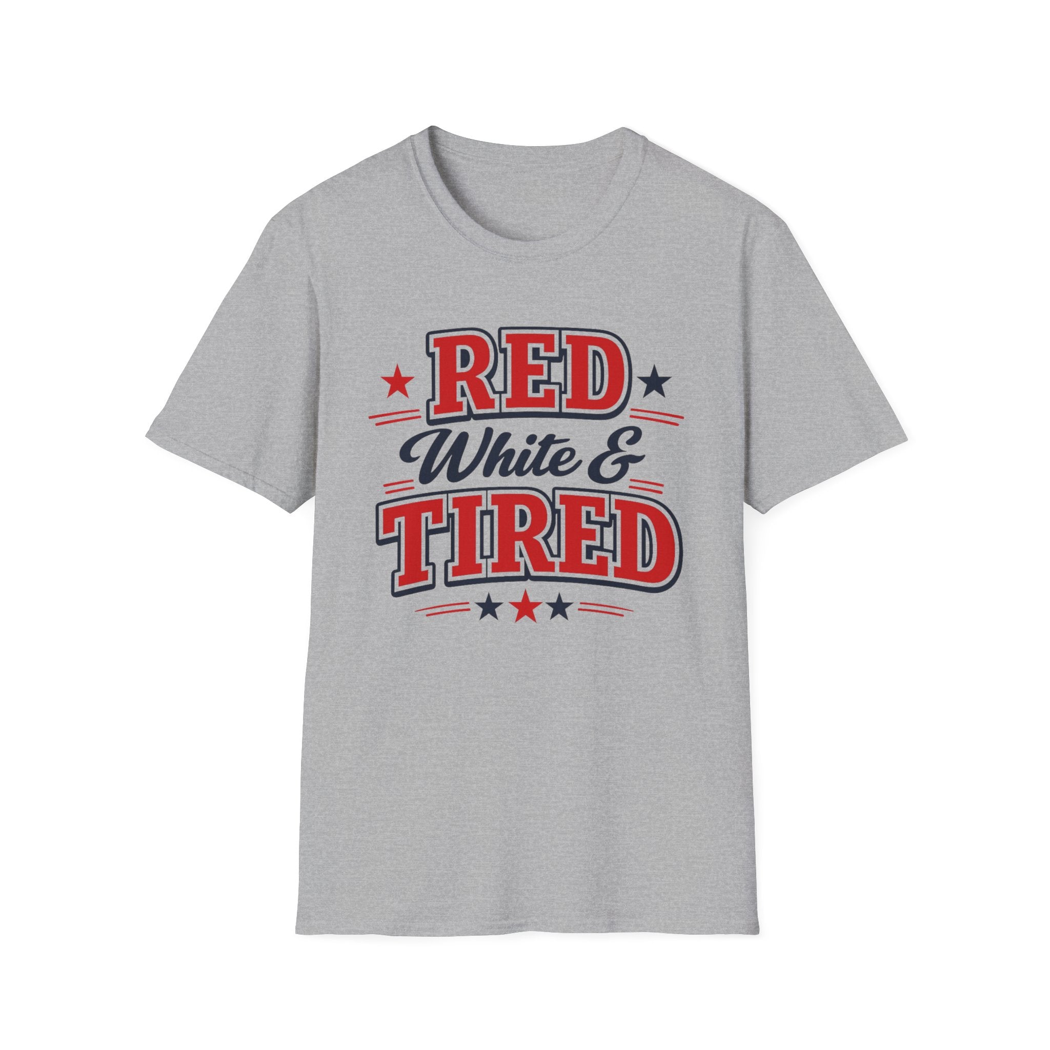"Red White & Tired" T-Shirt