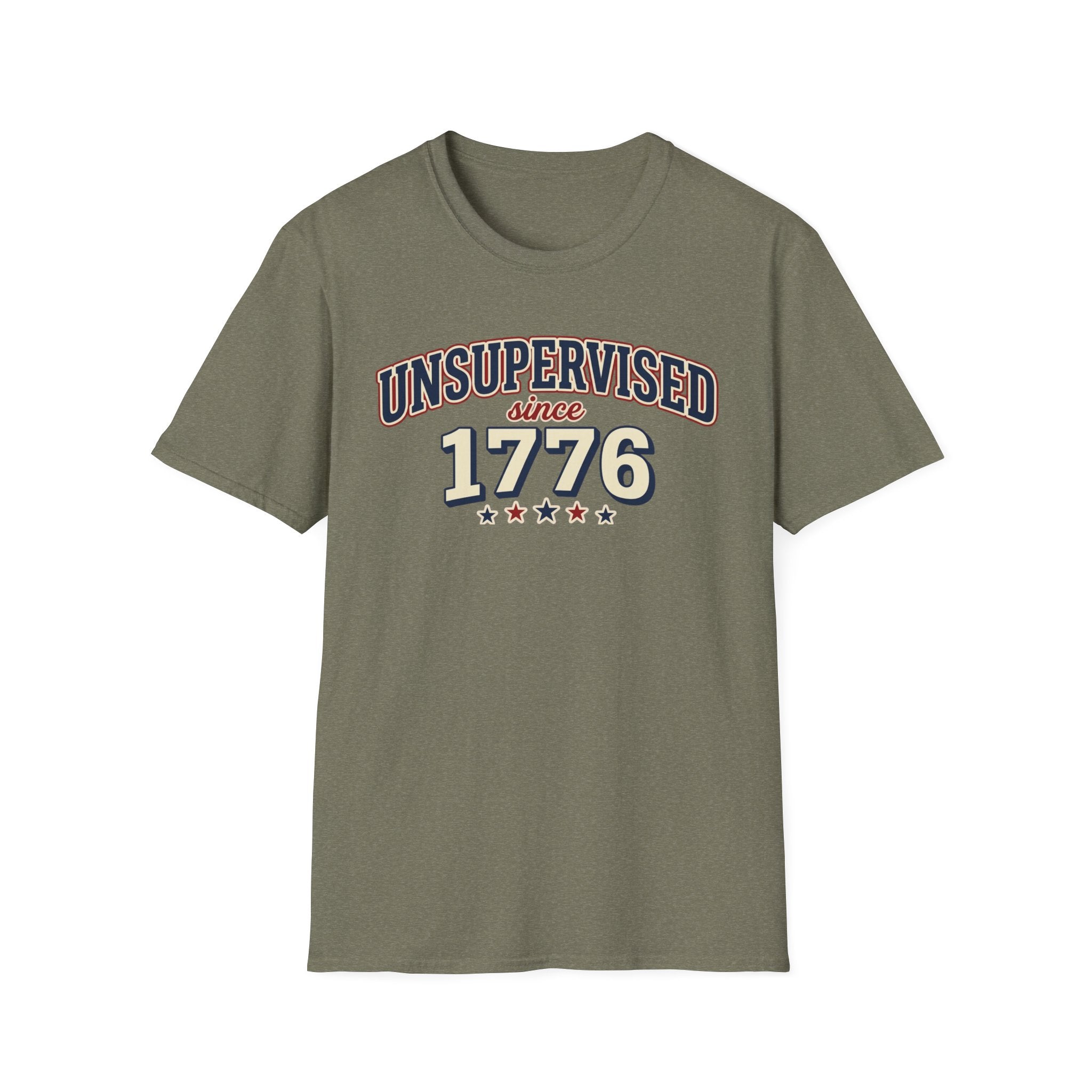 "Unsupervised Since 1776" T-Shirt