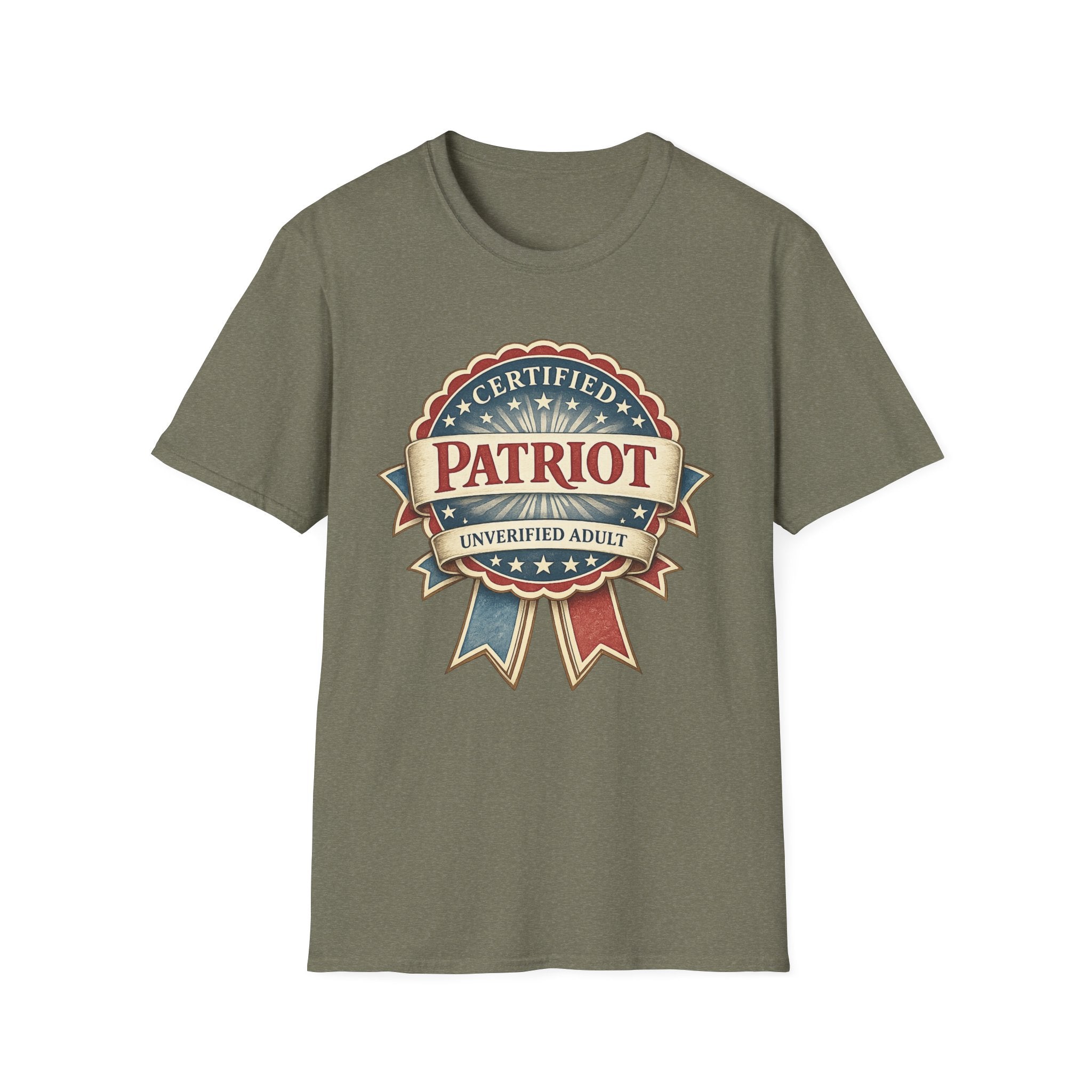 "Certified Patriot, Unverified Adult" T-shirt
