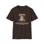 "250 Years, One Crack, Zero Regrets" T‑Shirt