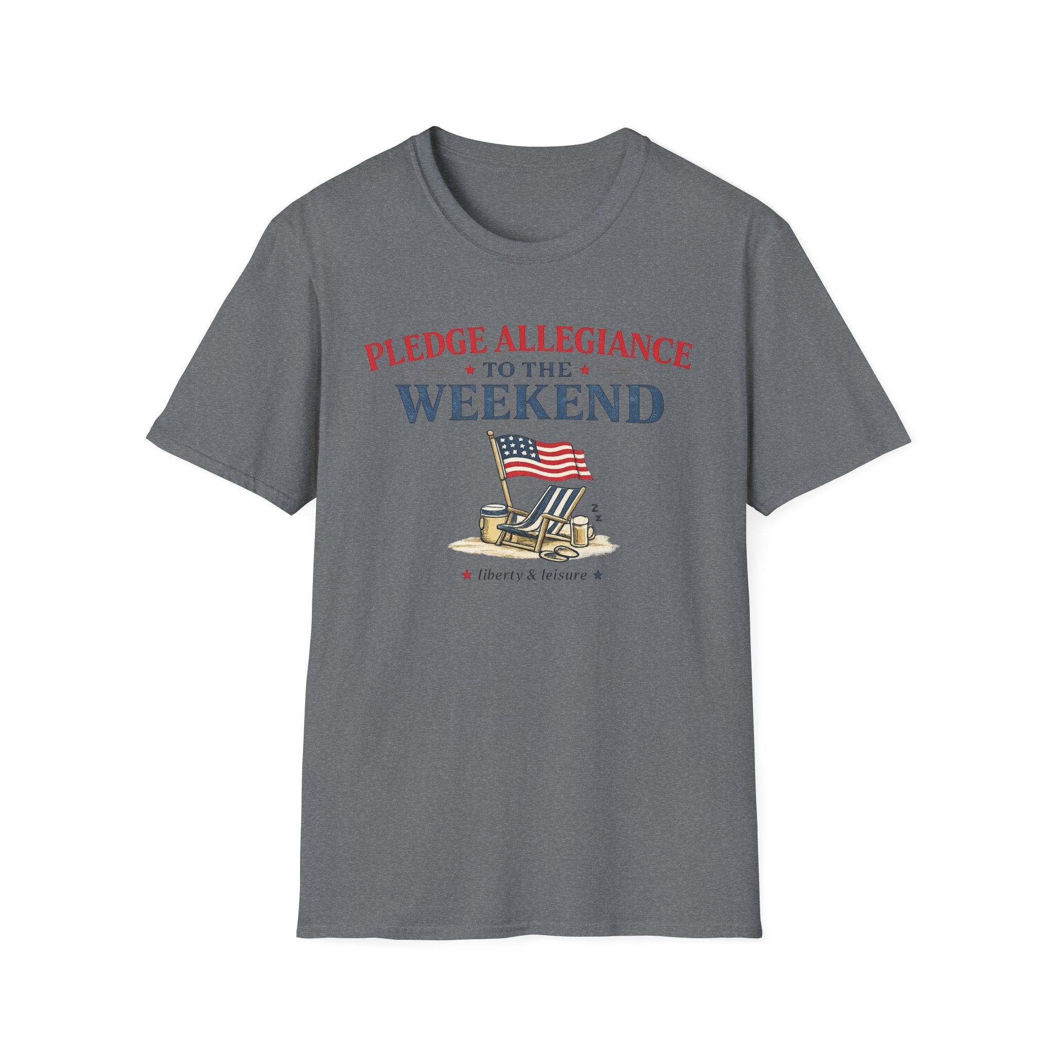 "Pledge Allegiance to the Weekend" T‑Shirt
