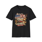 "Living the American Dream" T-Shirt