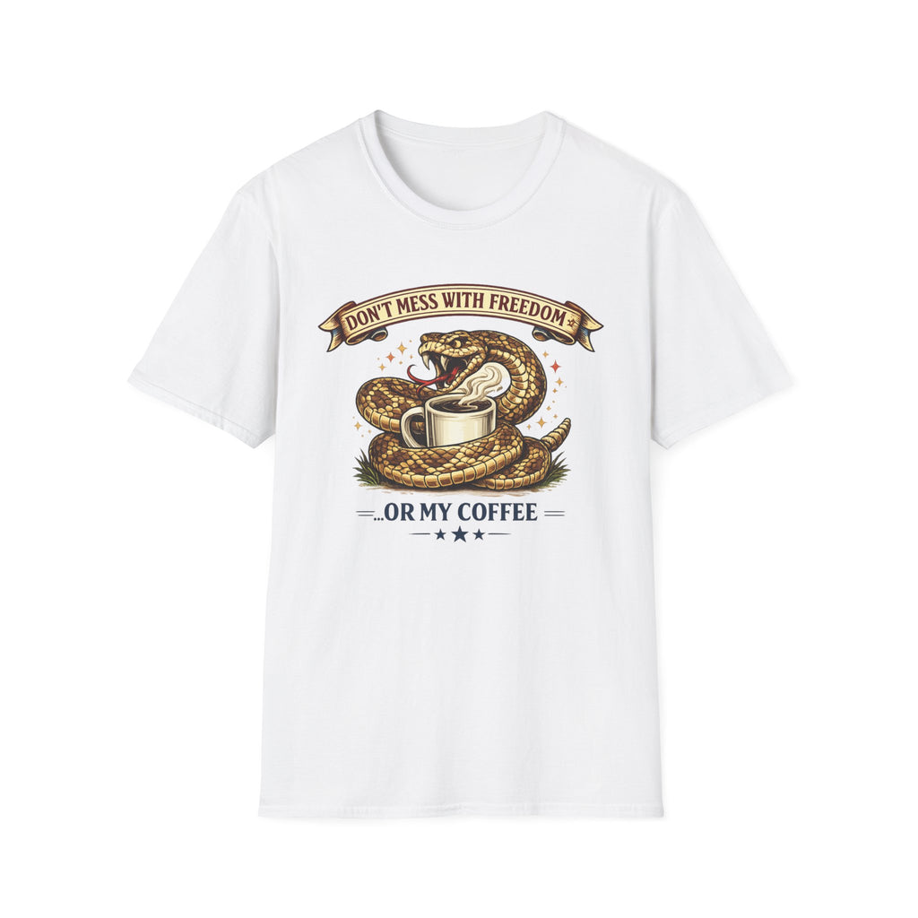 "Don't Mess with Freedom or My Coffee" T-shirt