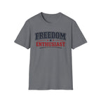 "Freedom Enthusiast" T-Shirt