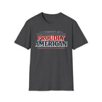 "Proudly American" T-Shirt