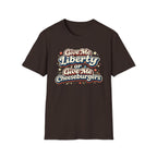 "Give Me Liberty or Give Me Cheeseburgers" T-Shirt