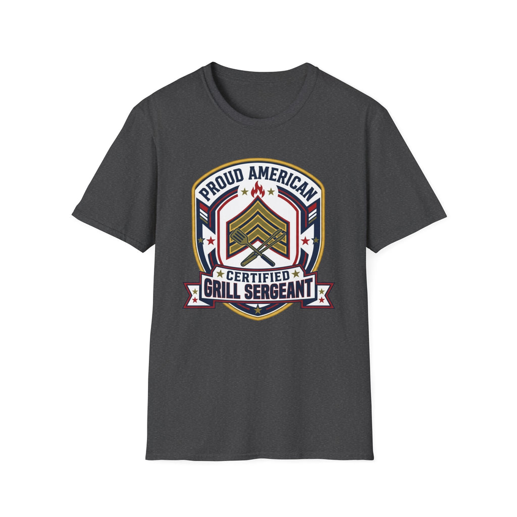 "Proud American Certified Grill Sergeant" T-Shirt