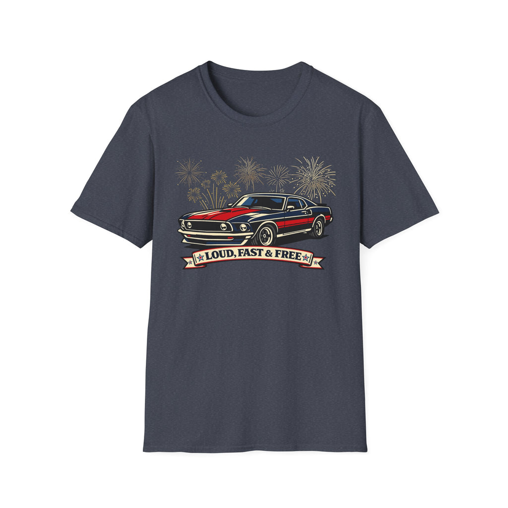 "Loud, Fast & Free" T-Shirt