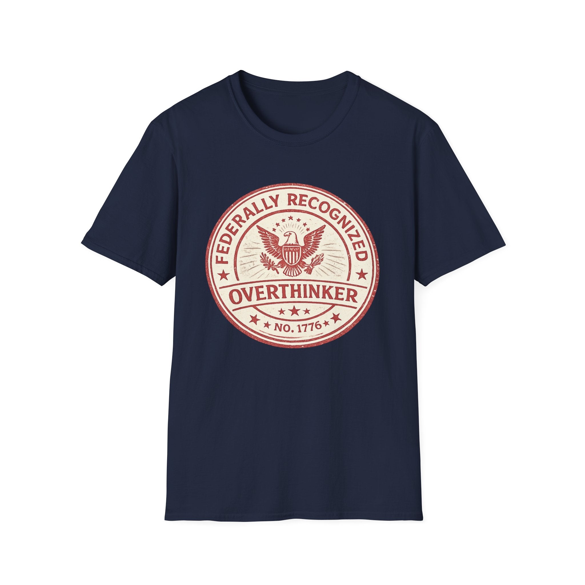 "Federally Recognized Overthinker" T-Shirt
