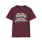 "Give Me Liberty or Give Me Cheeseburgers" T-Shirt