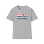 "Born Free Stayed Grumpy" T-Shirt