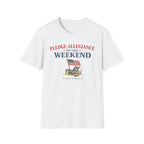 "Pledge Allegiance to the Weekend" T‑Shirt