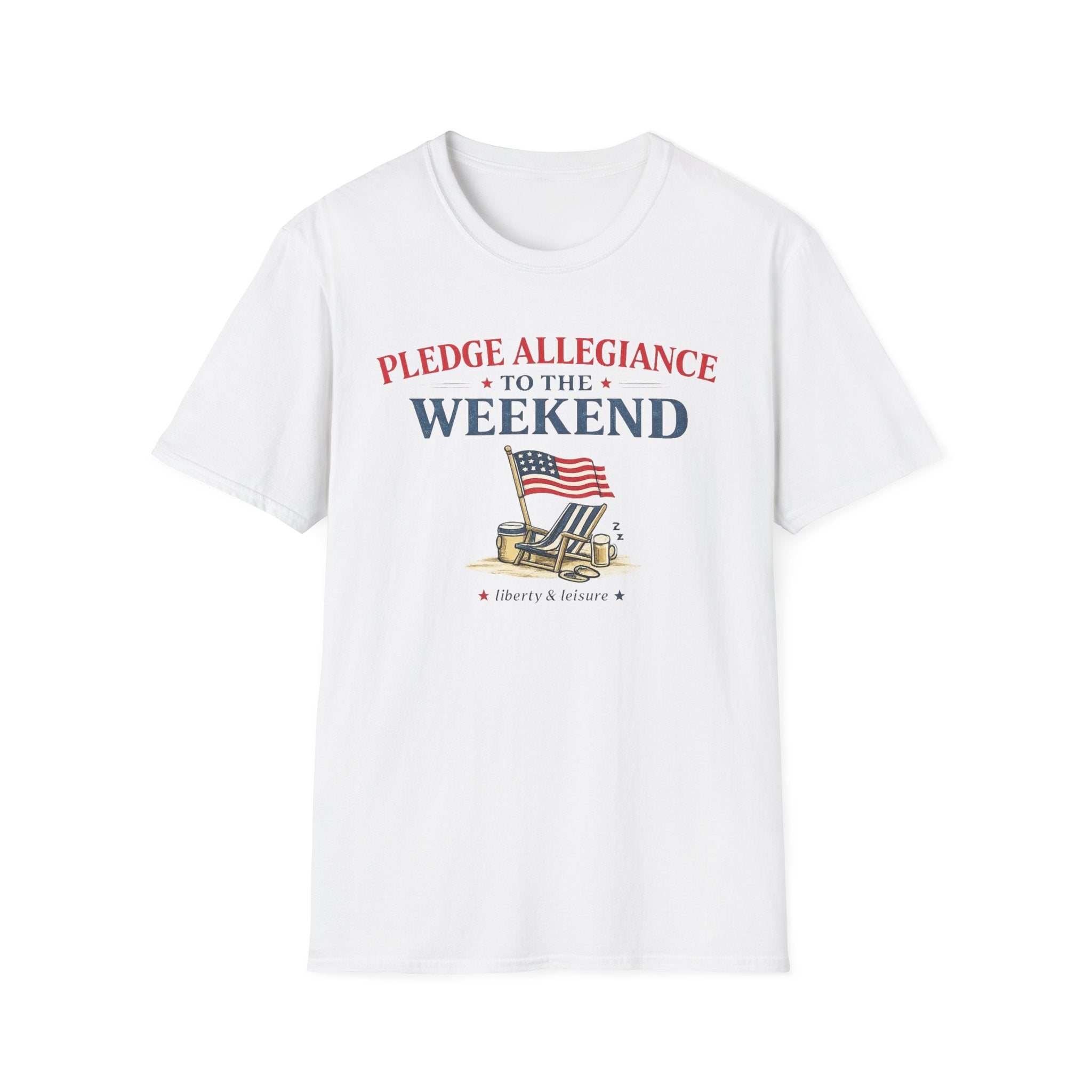 "Pledge Allegiance to the Weekend" T‑Shirt