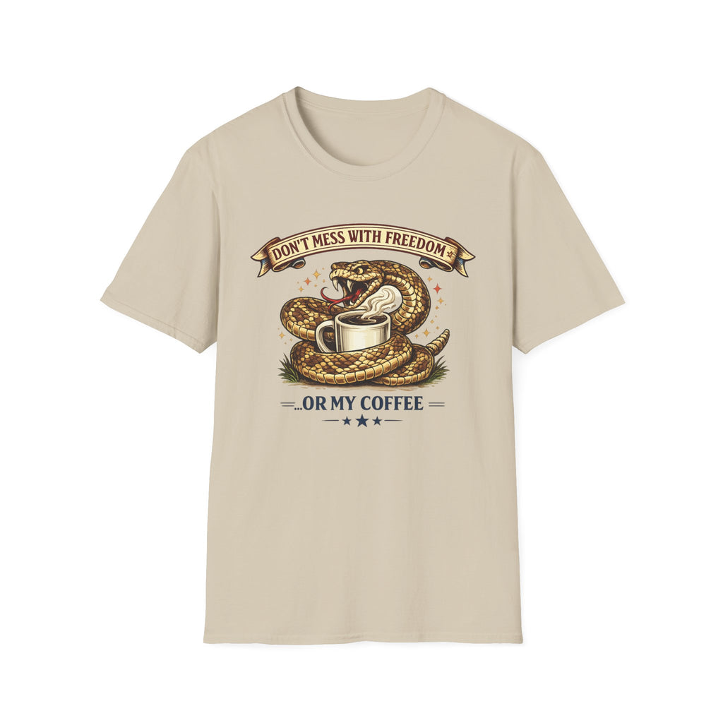 "Don't Mess with Freedom or My Coffee" T-shirt