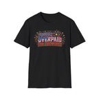 "Proudly Overpaid for Fireworks" T-Shirt