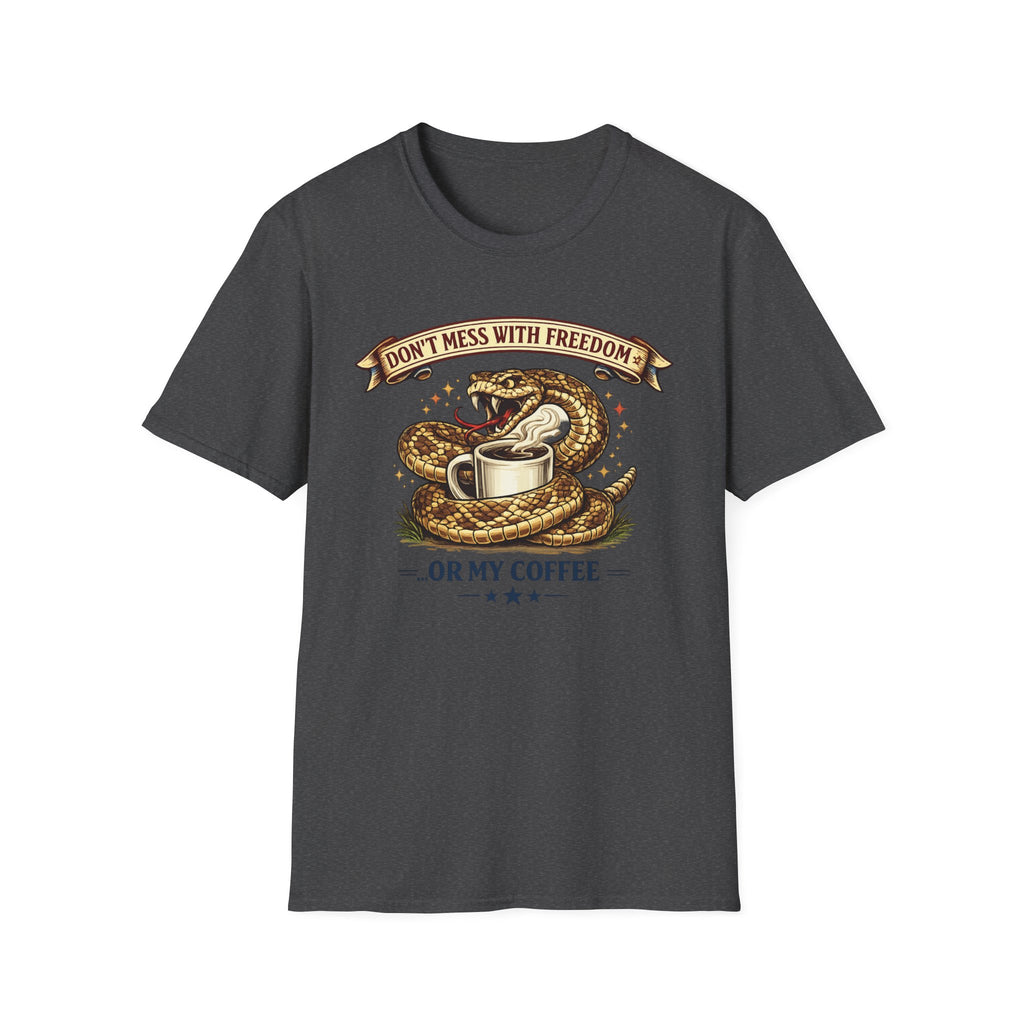 "Don't Mess with Freedom or My Coffee" T-shirt