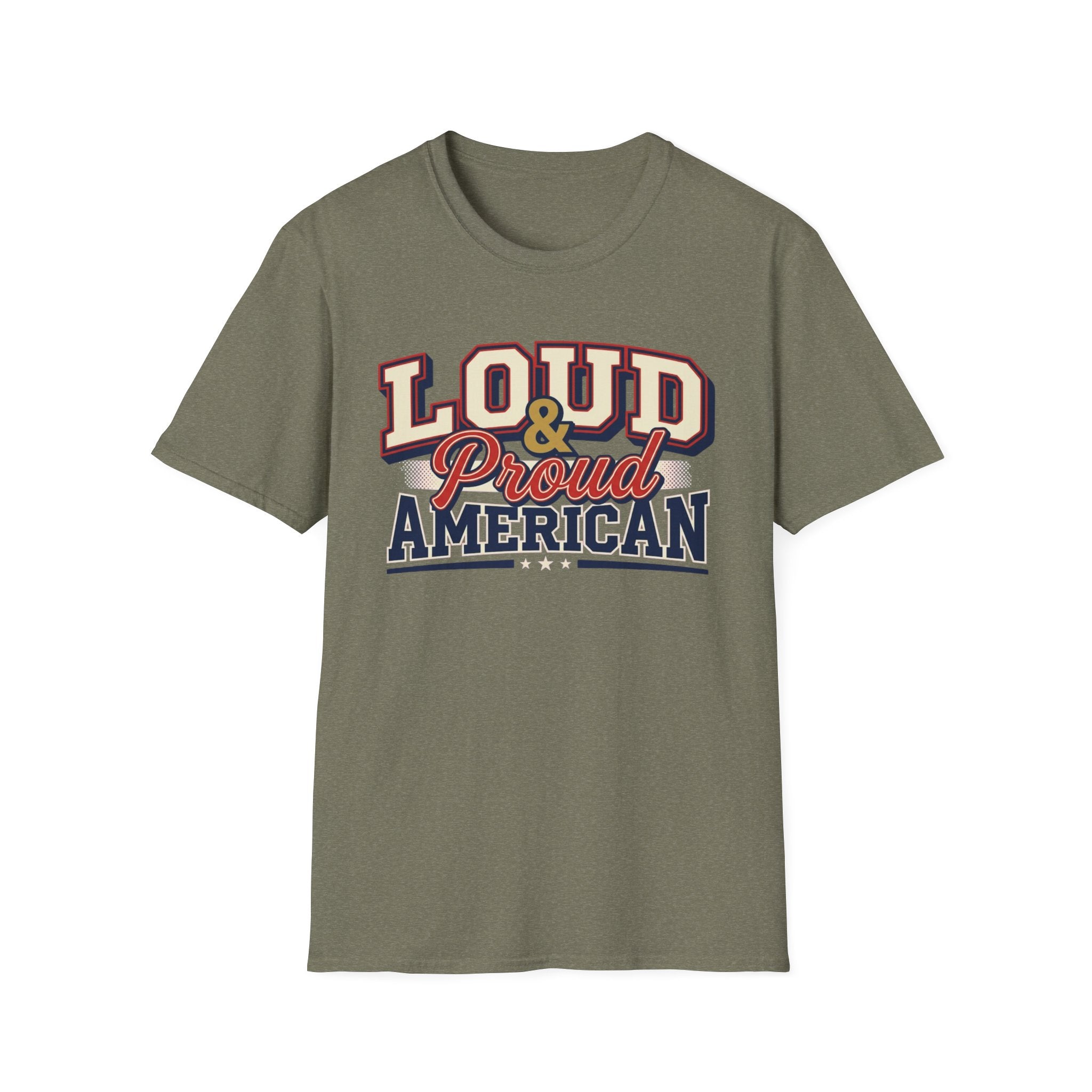 "Loud & Proud American" T-Shirt